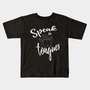 Speak in Tongues Kids T-Shirt